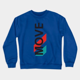 MOVE 2 Crewneck Sweatshirt